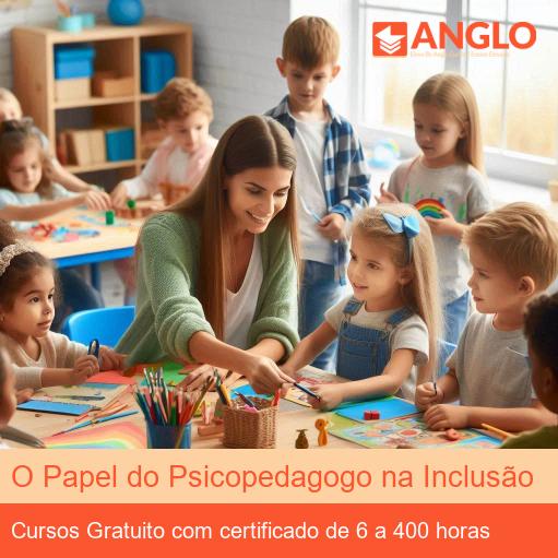 O Papel do Psicopedagogo na Inclusão